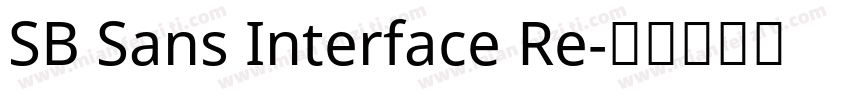 SB Sans Interface Re字体转换